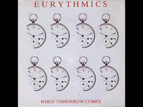 Eurythmics - When Tomorrow Comes