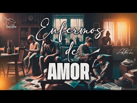 Enfermos de Amor - | Pastor Luis Ponce Jr. | 3 de Octubre del 2024 #Ebenezerscv