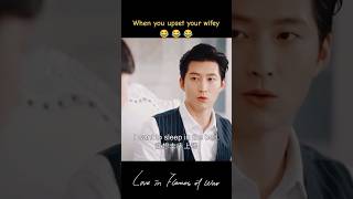 When you upset your wifey | Love in the flames of war | #loveinflamesofwar #cdrama #romanticdrama