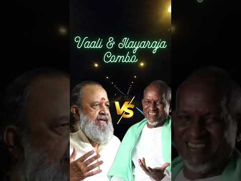 Vaali and Ilayaraja super combo song #reels #vaalivsilayaraja