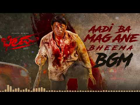 Aadi Baa Magane Bheema BGM | Bheema | Vijaya Kumar | Charan Raj