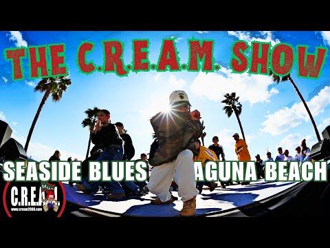 THE C.R.E.A.M. SHOW 2024 SEA SIDE BLUES