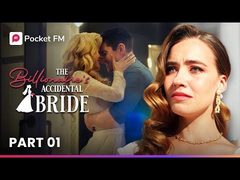 A Day Before Our Wedding, I Caught Him Cheating! | The Billionaire’s Accidental Bride | Pocket FM