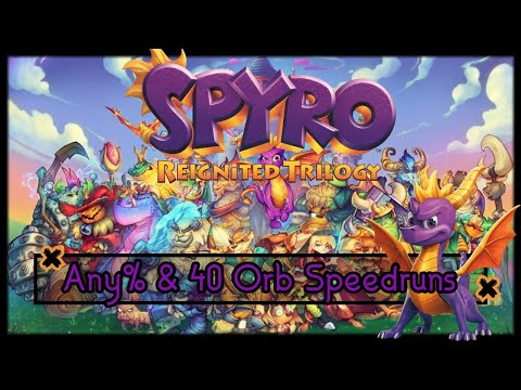 🔴 Any% NBS Speedrun & Setting a 40 Orb Speedrun Pb | Spyro the Dragon (Reignited) Live