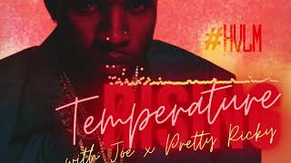 Tory Lanez X Joe X Pretty Ricky - Temperature Rising (A JAYBeatz Mashup) #HVLM