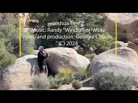 Joshua Tree 2, Randy “Windtalker” Motz, Native American Style Flute