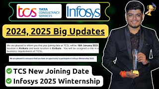 🔥TCS, Infosys 2024-2025 Big Updates | TCS New Joining : 16 Jan | Infosys Winternship 2025 Update