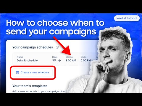 How to choose when to send your campaigns [lemlist tutorial]