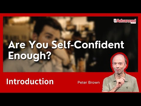 你有足夠的自信嗎？ Are You Self-Confident Enough?