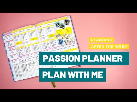 Passion Planner - Planning After the Week