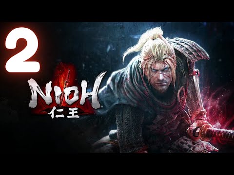 【Nioh】We're With the Tokugawa Now【#2】