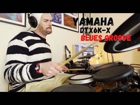 Yamaha DTX6K-X Rock Blues Groove