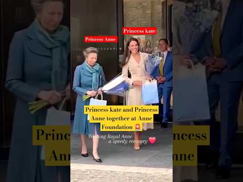 Princess kate and Princess anne relationship together at Anne Foundation 2024 #shorts #katemiddleton