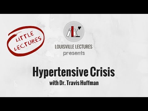 Hypertensive Crisis with Dr. Travis Huffman