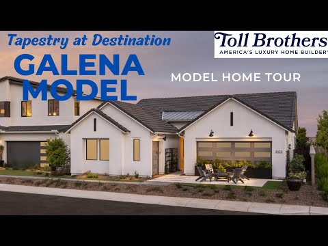 Toll Brothers Arizona | Tapestry at Destination | Galena Model Tour in Mesa, AZ