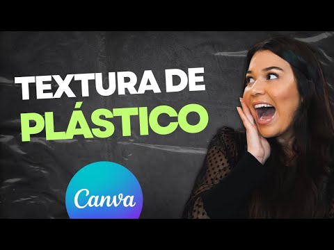 Como fazer TEXTURA DE PLÁSTICO no CANVA [Tutorial pelo CELULAR]