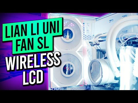 Lian Li Uni Fan SL Wireless LCD 120 - Overview and Installation Guide