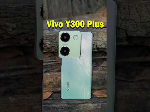 Vivo Y300 Plus 🔥 #vivoy300plus #vivo #bestvivosmartphone #yourdiptech