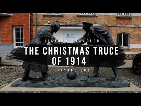 Location of the Christmas Truce of 1914 | History Traveler Episode 383