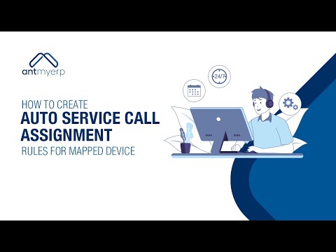 Auto Call Assignment for Device Mapping- English | AntMyERP