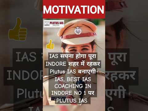 Best Motivation Video, Best IAS Coaching in Indore #upsc #plutusias #iaspreparation #motivation