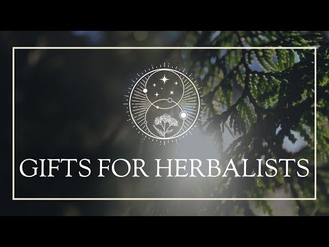 Gifts for Herbalists