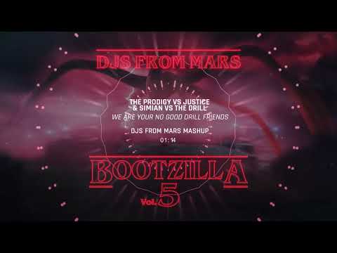 The Prodigy Vs Justice Vs The Drill - We Are Your No Good Drill Friends (Djs From Mars Mashup)