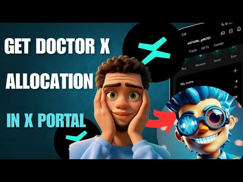 Doctor X Token Allocation || How to get your Allocation in X portal.