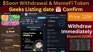 MemeFi Token Withdrawal & Soon Token Allocation 🔥 Ton Station ⛽ LISTING DATE CONFIRM 🔥 Geeks Listing