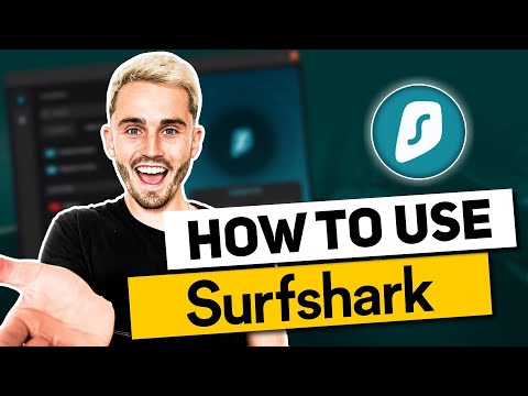 Here's How to Use Surfshark VPN: Full Surfshark Tutorial