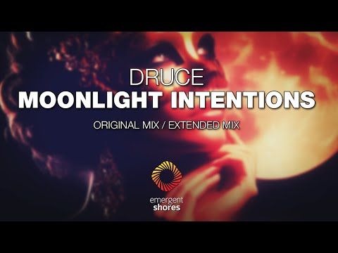 Druce - Moonlight Intentions [Emergent Shores]