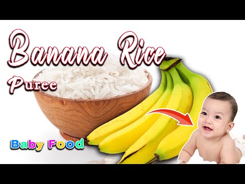 Banana Rice Puree || 6months plus Baby Food || Weight Gaining Baby Food || Banana Rice Baby food