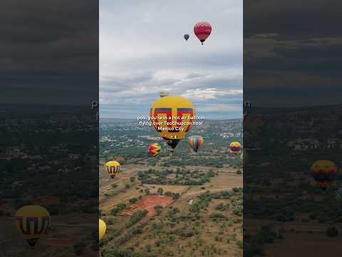 Hot air balloon ride over Teotihuacan pyramids near Mexico City #mexicocity #hotairballoon