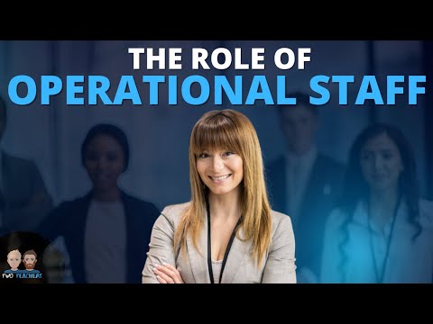 What is the Role of Operational Staff in Business?