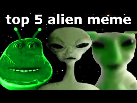 Top 5 Alien meme