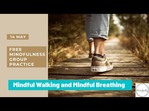 【Mindfulness Series】Mindful Walking and Mindful Breathing (45mins)