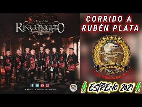 Corrido a Rubén Plata / Inigualable Banda Rinconcito / ¡¡¡Estreno 2021!!!