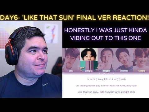 DAY6- 'Like That Sun' Final Ver Lyric Video  REACTION!