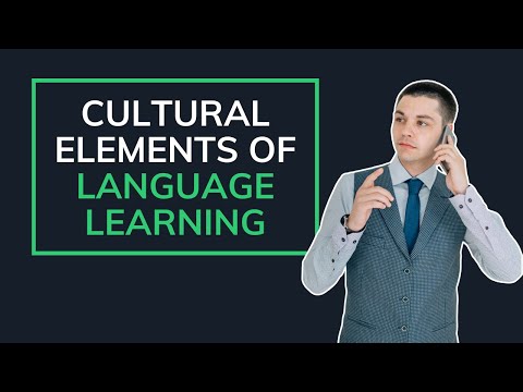 Cultural Elements of Language Learning