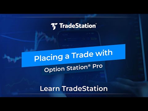 Placing a Trade with OptionStation Pro