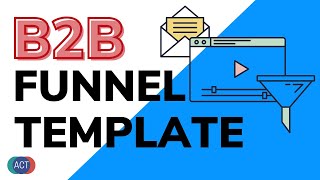 7 Step Strategy To Get More Leads (B2B Sales Funnel Template)