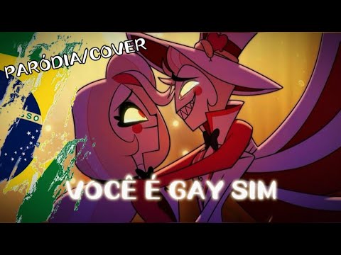 HAZBIN HOTEL- /PARÓDIA/ VOCÊ É GAY SIM✨//