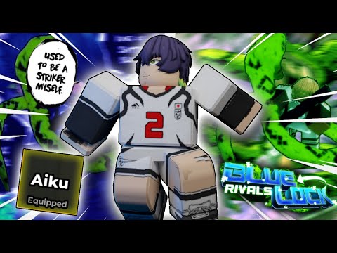 So I Unlocked Aiku and DOMINATED on Defence... | Blue Lock: Rivals