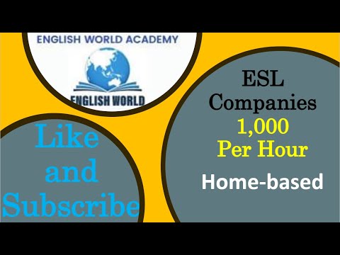 ENGLISH WORLD HOMEBASED ESL COMPANY/ 1,000 per hour