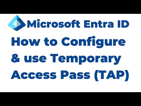 30. How to use Temporary Access Pass in Microsoft Entra ID