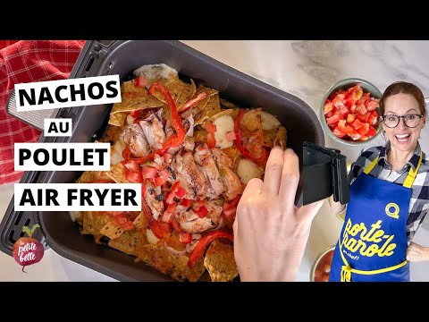 NACHOS AU POULET AIR FRYER 😊