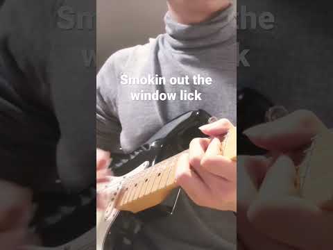 Smokin out the window guitar lick