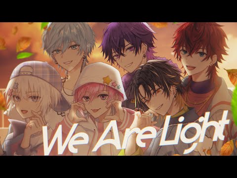 【MV】We Are Light / めておら【STPR新人歌い手グループ】【Meteorites】