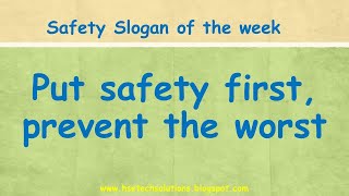 TOP 10 MOST POPULAR SAFETY SLOGANS PART 9