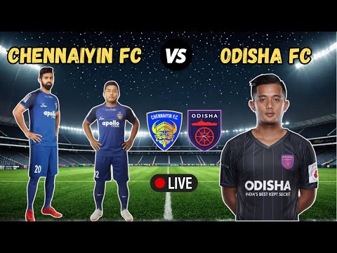 🔴LIVE | Chennaiyin Fc vs Odisha Fc | Hero Indian Super League Match #isl2024